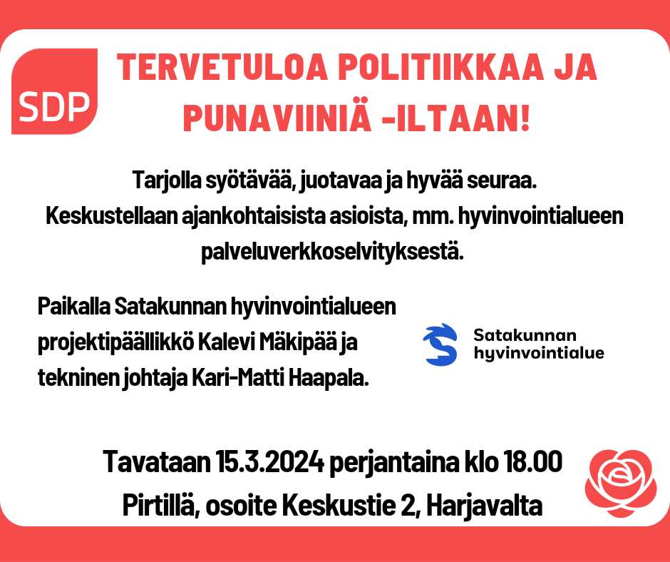TERVETULOA POLITIIKKAA JA PUNAVIINIÄ-ILTAAN!